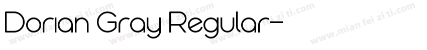 Dorian Gray Regular字体转换